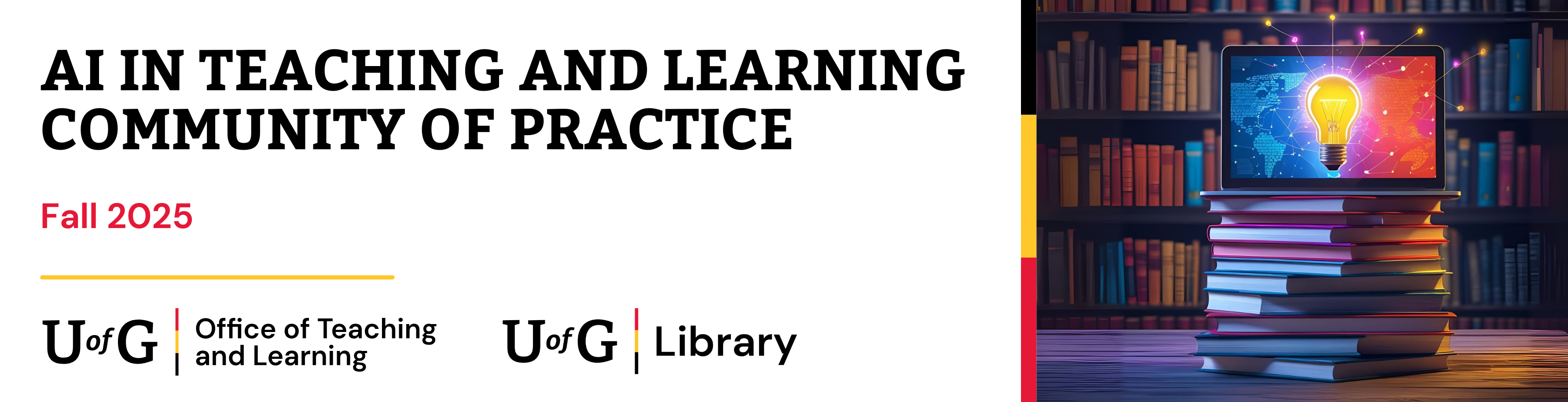Banner image for the "AI in Teaching and Learning Community of Practice" launching in Fall 2025. On the left side, the text includes the title and “Fall 2025” in red. Logos for the University of Guelph’s Office of Teaching and Learning and Library appear 