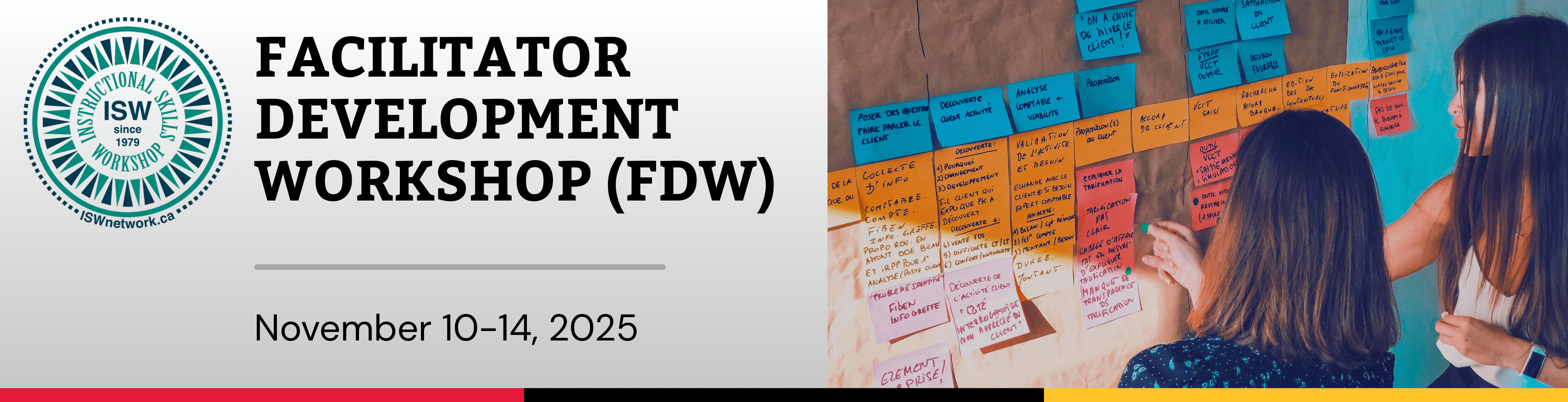 Graphic for the Facilitator Development Workshop (FDW), held November 10–14, 2025. The left side shows the ISW Network logo and event details on a light background. The right side features two people placing colorful sticky notes on a wall.