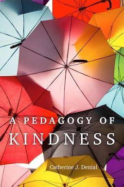 Image of book cover of A Pedagogy of Kindness