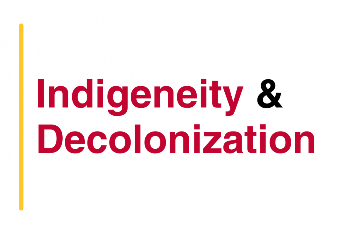 Indigeneity and Decolonization