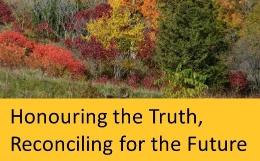 A picture of Different coloured trees with the caption "Honouring the Truth, Reconciling for the future" at the bottom in a yellow box. 