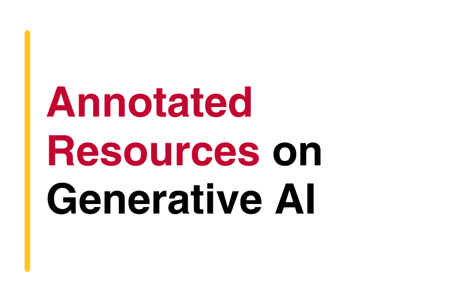 Annotated Resources on Generative AI